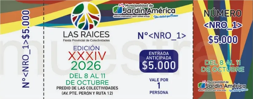 Entrada anticipada de muestra — Fiesta Las Raíces, edición XXXIV 2026